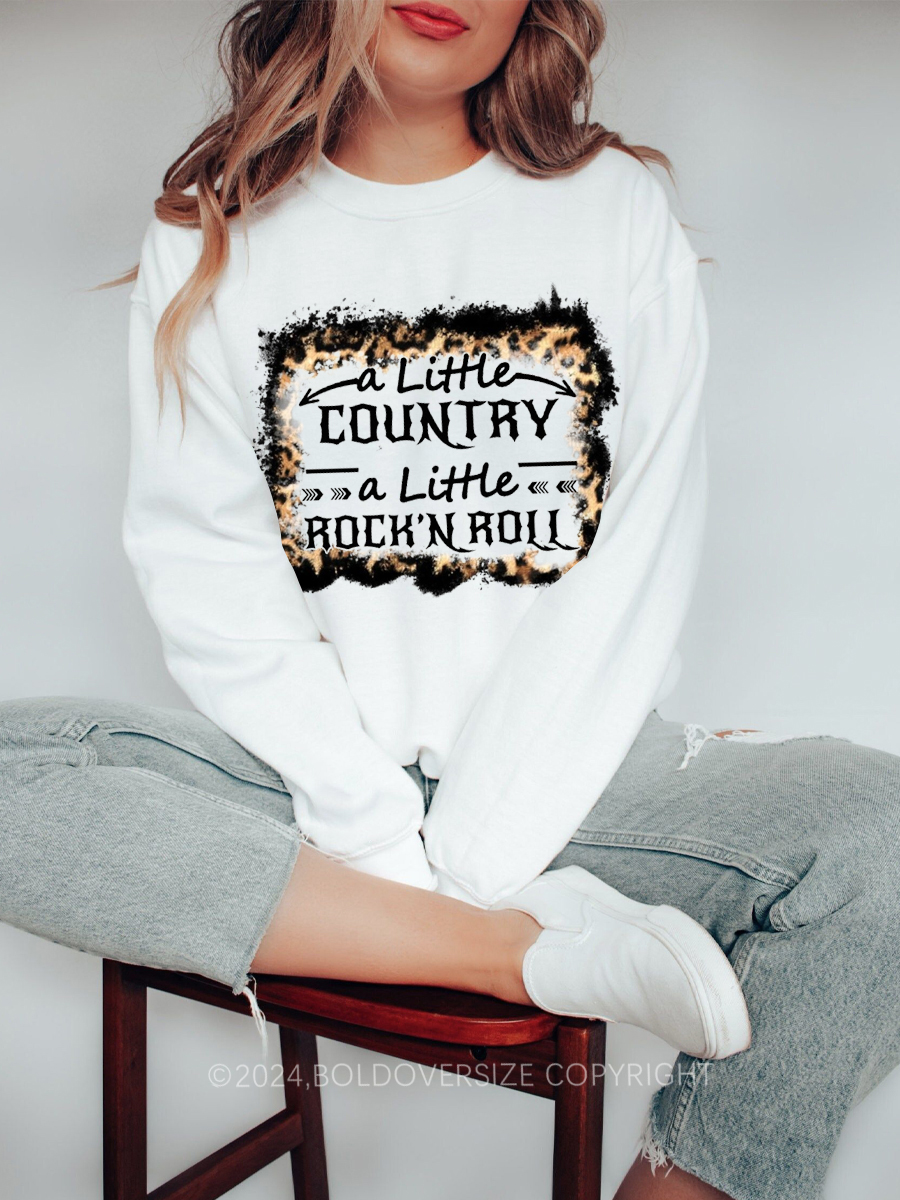 Vintage A Little Country A Little Rock'N Roll Sweatshirt