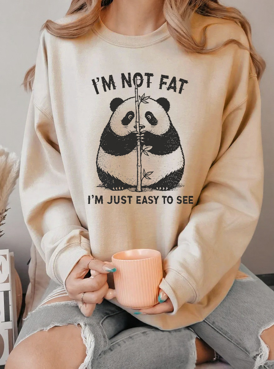 Vintage I’M Not Fat I’M Just Easy To See Panda Graphic Sweatshirt