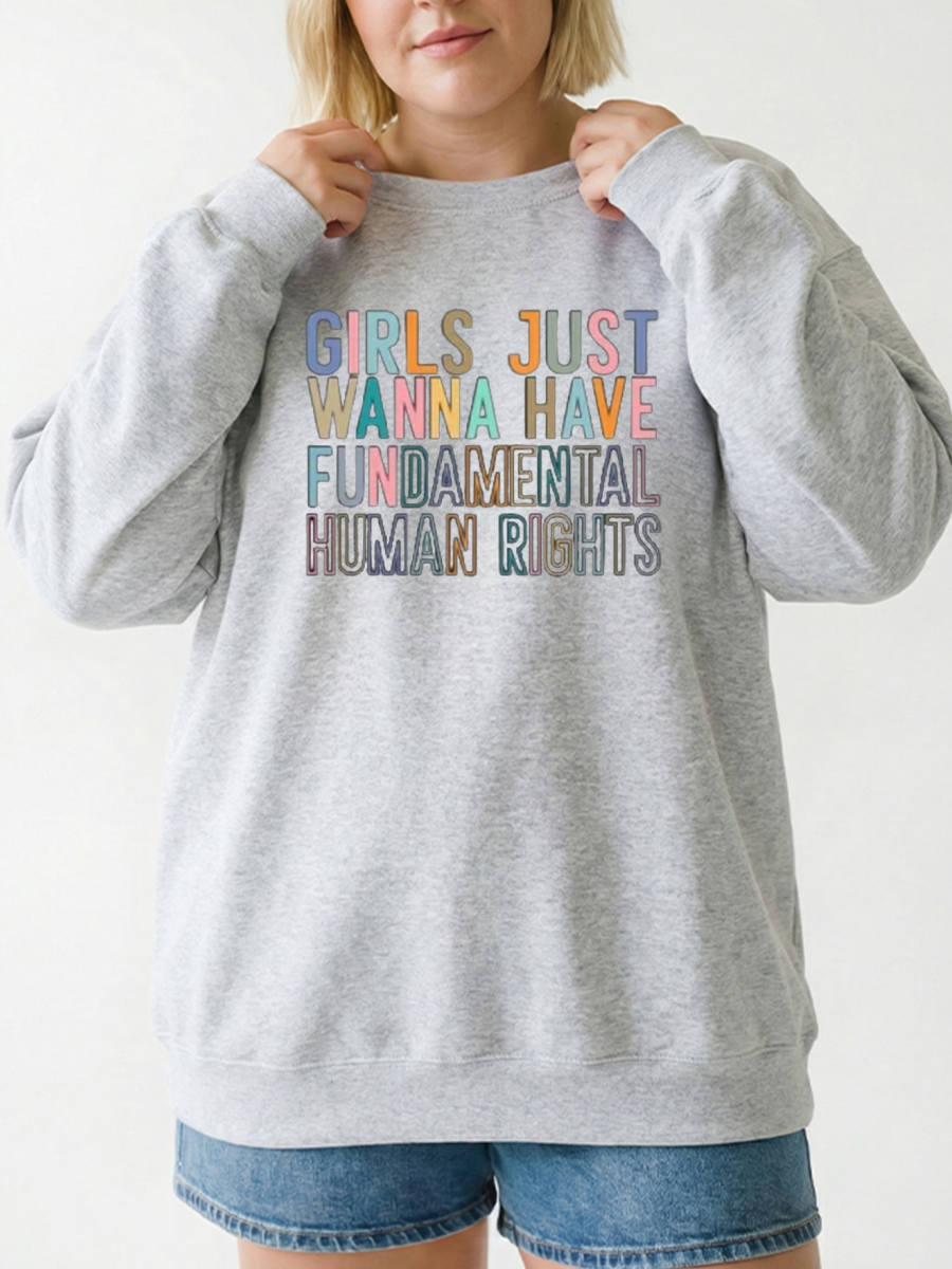 Vintage Girls Just Wanna Have Fundamental Human Rights Graphic Sweatshirt