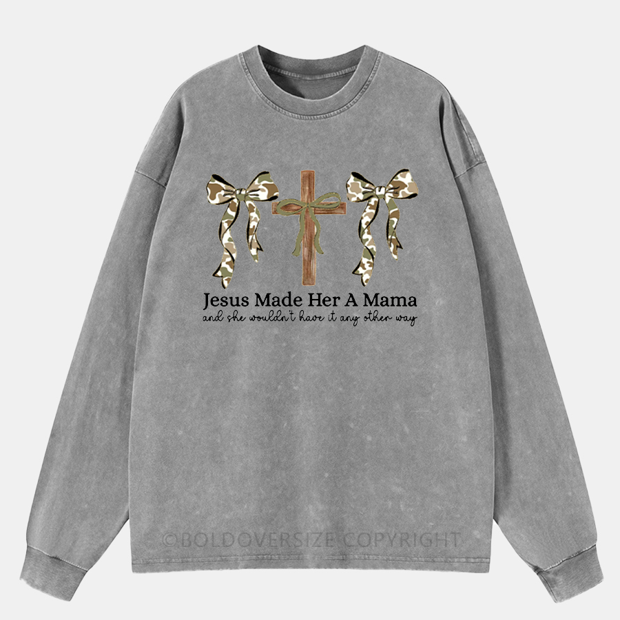 Vintage Jesus Made Her A Mama Washed Long Sleeve Shirt