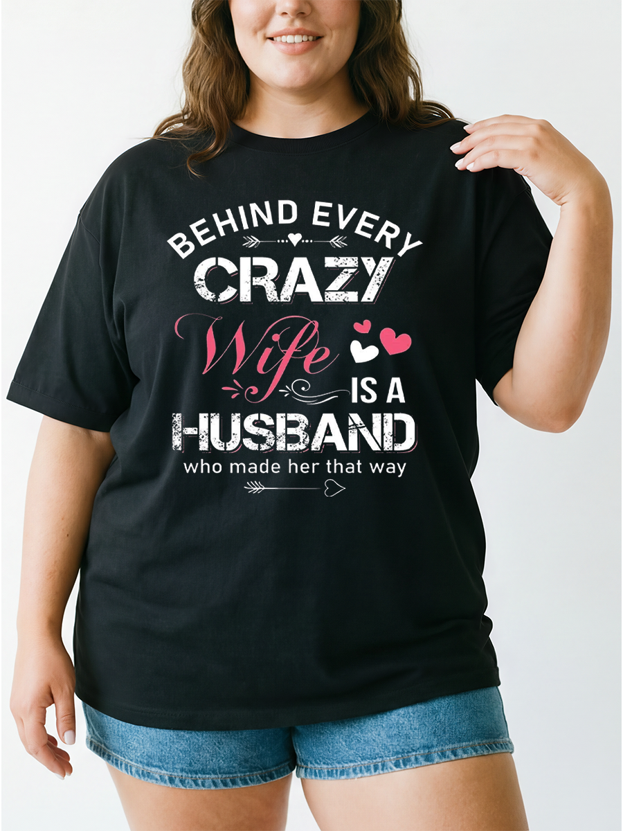 Vintage Behind Every Crazy Wife Oversize Graphic Tee
