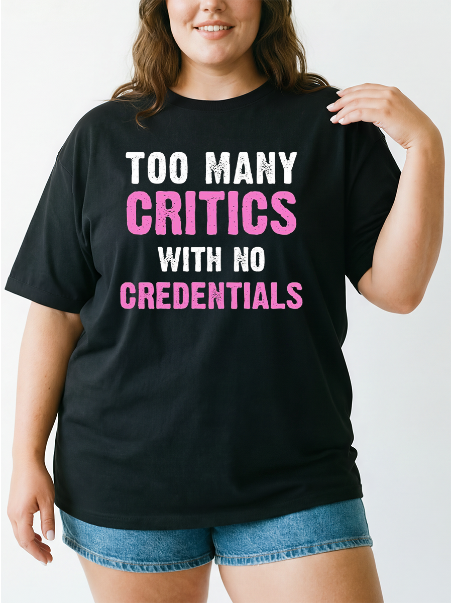 Vintage Too Many Critics With No Credentials Oversize Graphic Tee