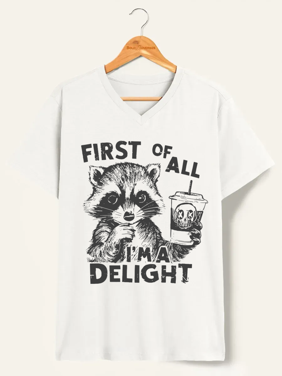 Vintage  First Of All I Am Delight V-Neck Tee