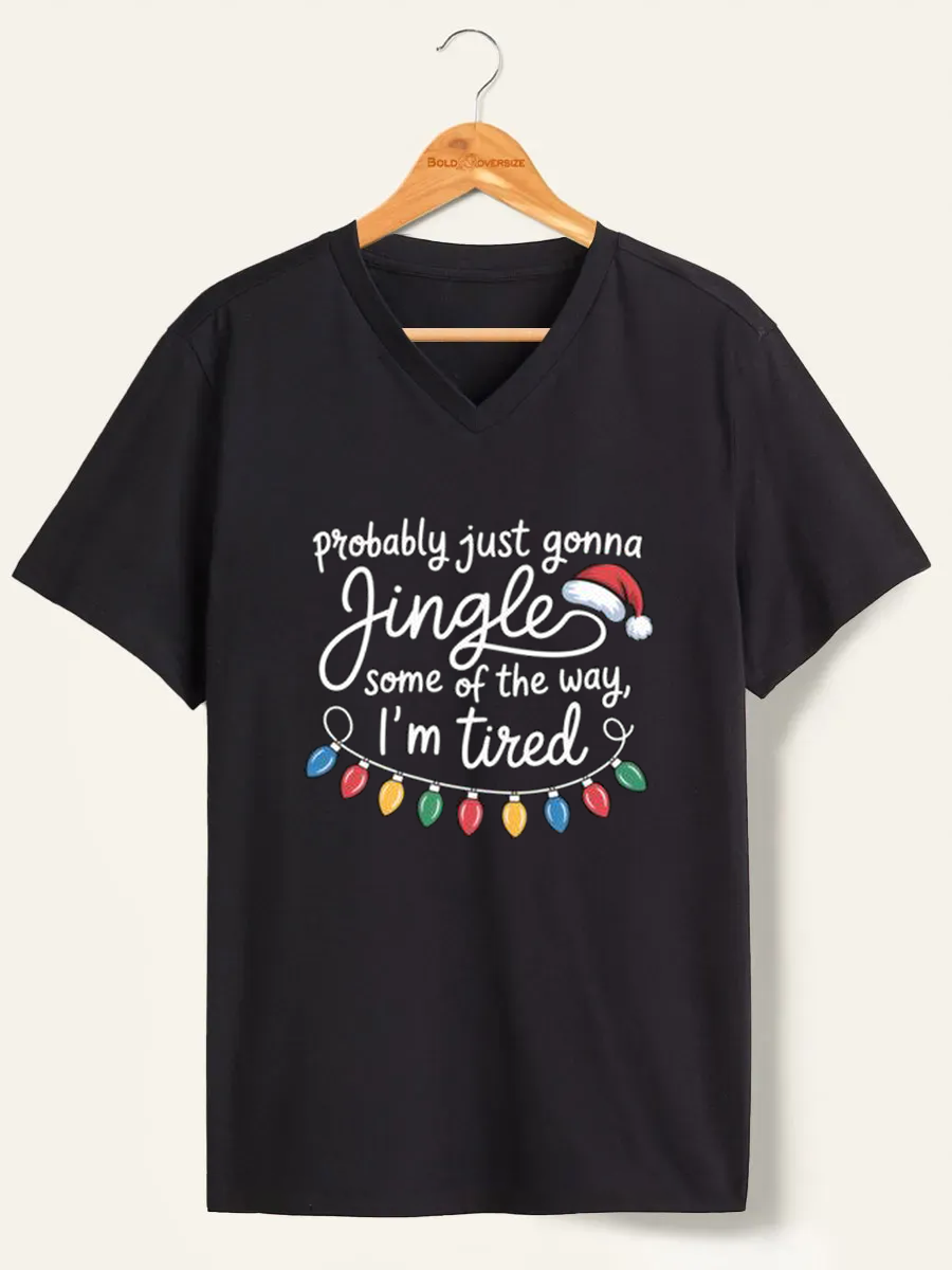 Vintage Probably Just Going To Jingle Some Of The Way V-Neck Tee