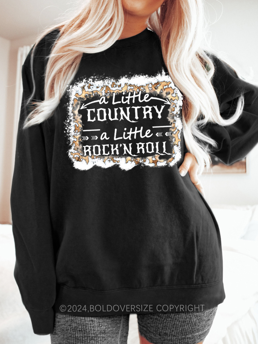 Vintage A Little Country A Little Rock'N Roll Sweatshirt