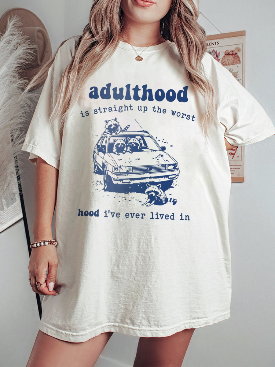 Vintage Adulthood Is The Worst Hood T-Shirt