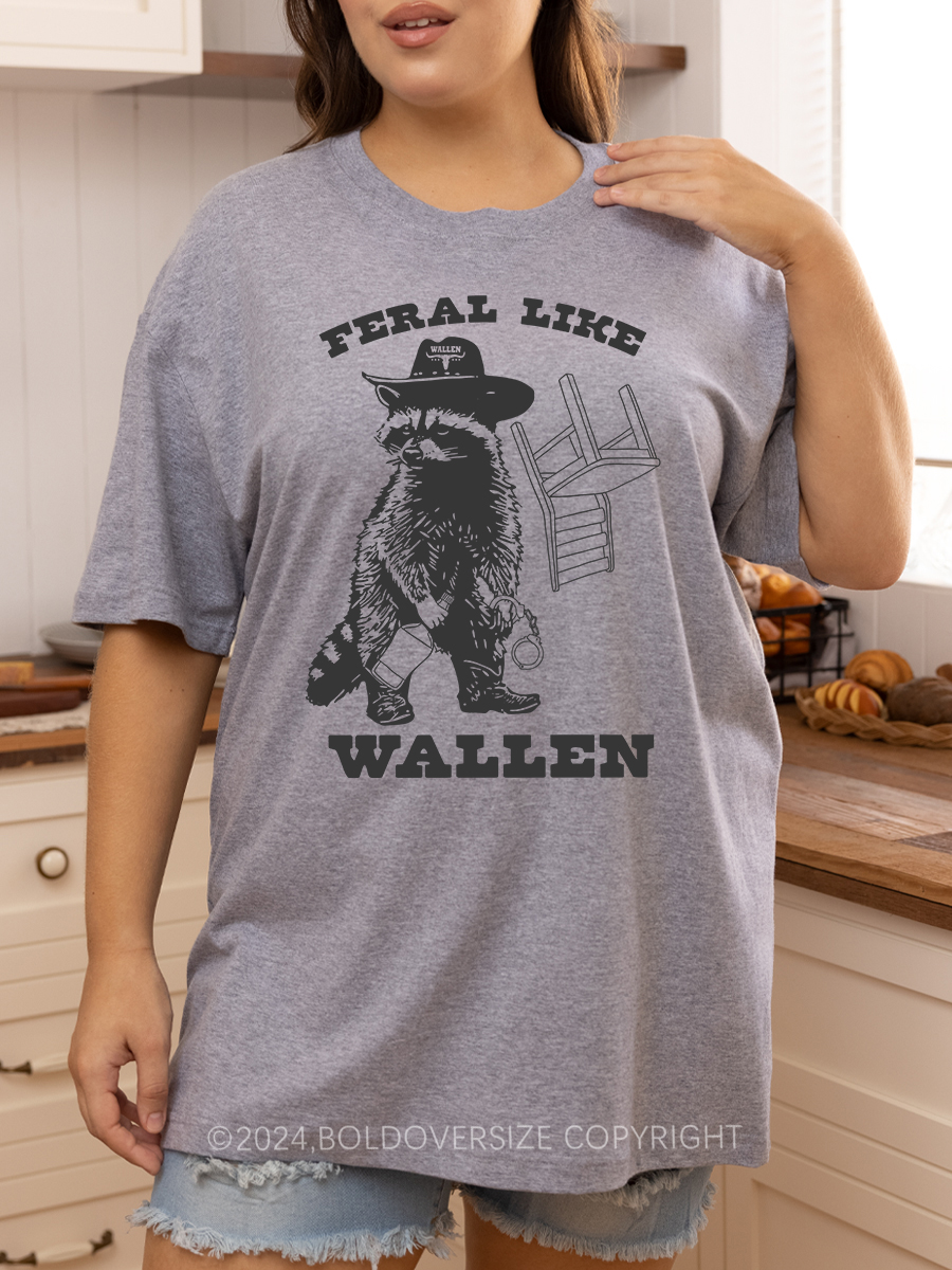 Vintage Feral Like Wallen T-Shirt