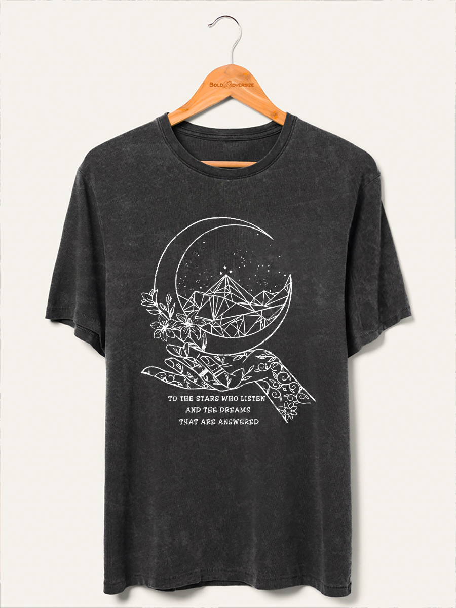 Vintage To The Stars Who Listen And The Dreams That Are Answered Washed T-Shirt