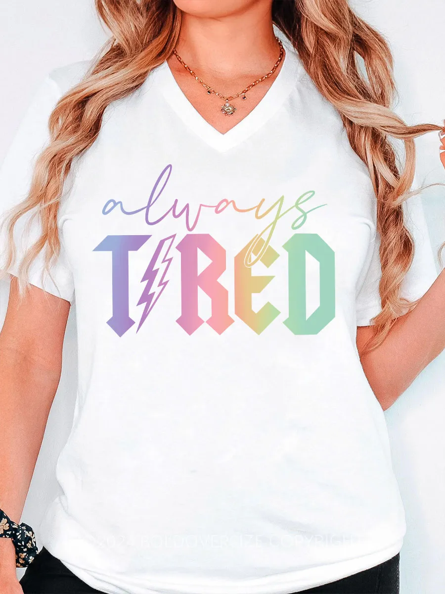 Vintage Always Tired Glitter V-Neck Tee