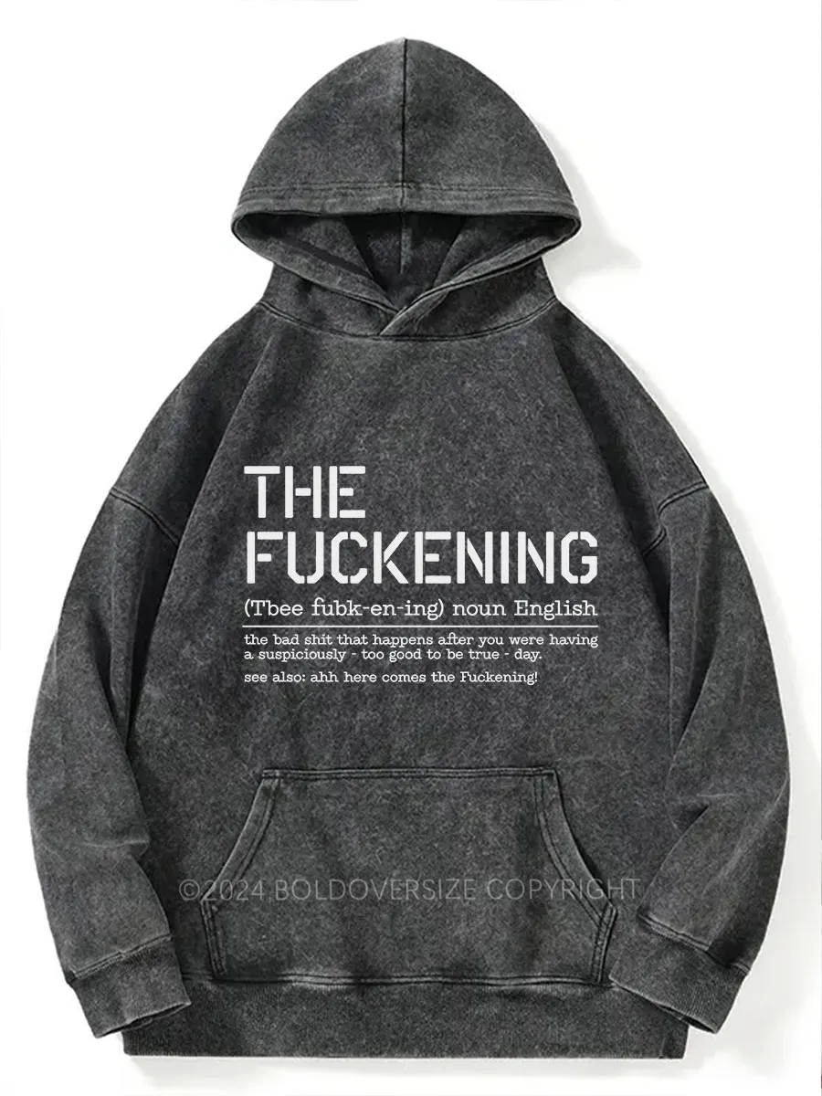 Vintage The Fuckening Washed Hoodie