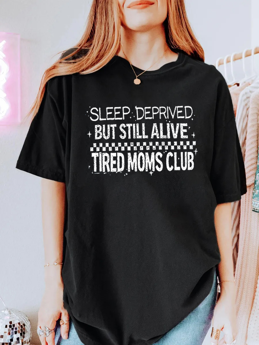 Vintage Sleep Deprived But Still Alive Oversize Graphic Tee