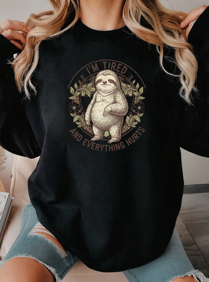 Vintage I’M Tired And Everything Hurts Graphic Sweatshirt