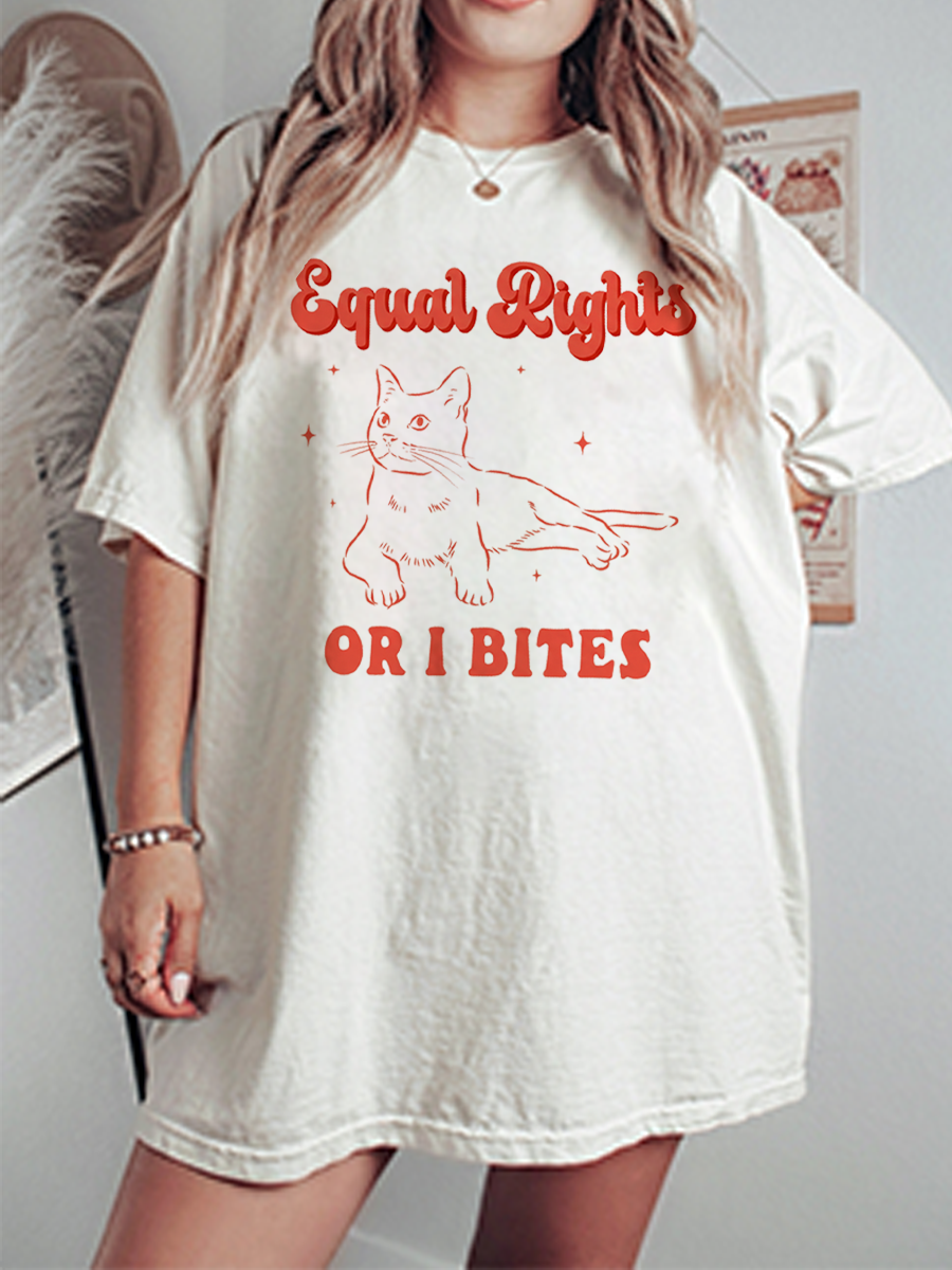 Vintage Equal Rights Or I Bites Oversize Graphic Tee