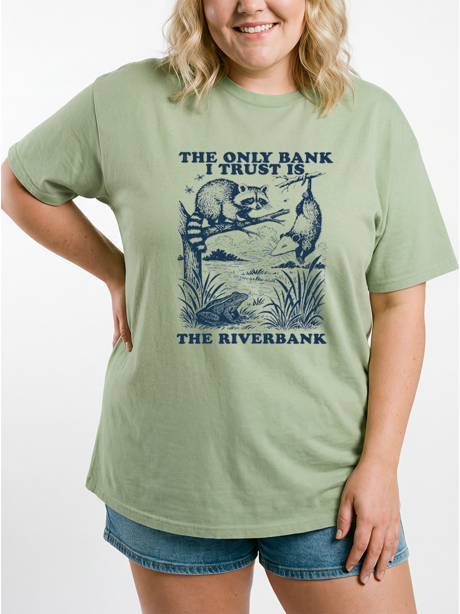 Vintage The Only Bank I Trust Is The Riverbank Oversize Graphic Tee