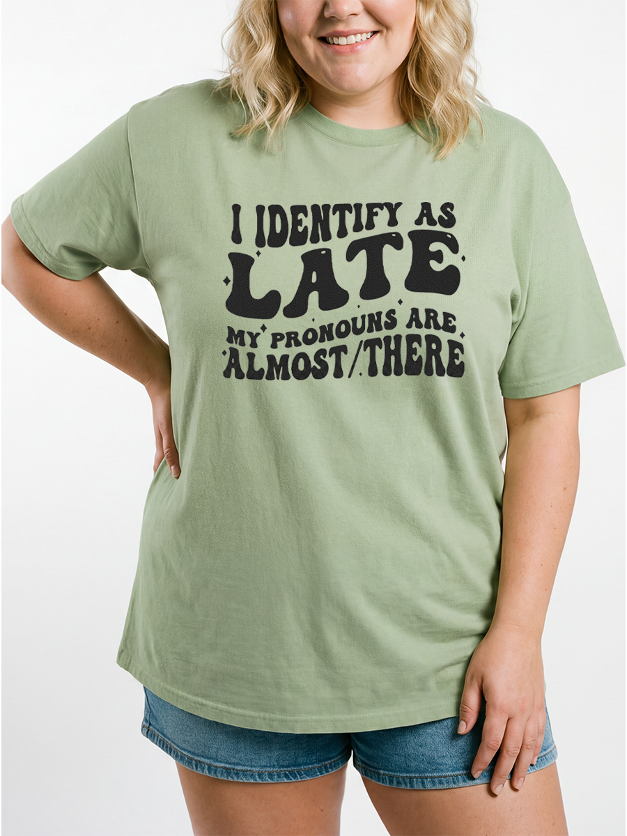Vintage I Identify As Late Oversize Graphic Tee
