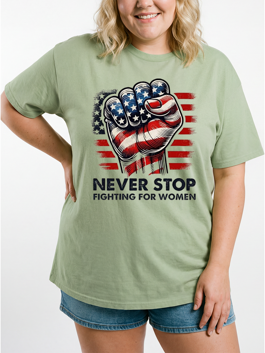Vintage Never Stop Fight For Women Oversize Graphic Tee