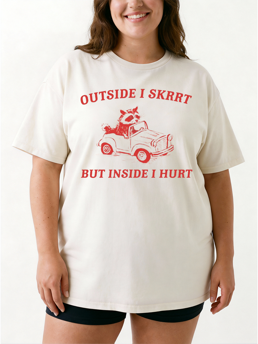 Vintage Outside I Skrrt But Inside I Hurt Oversize Graphic Tee