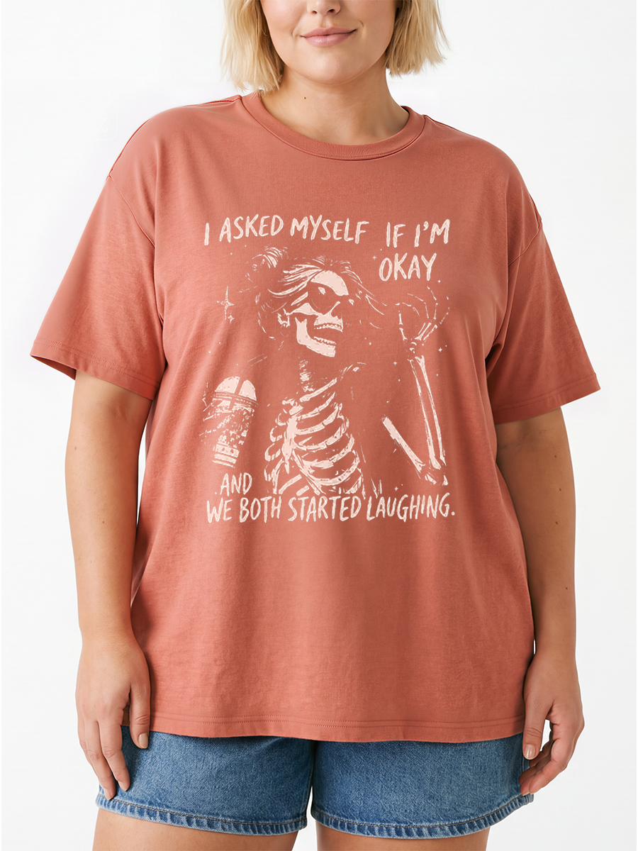 Vintage I Asked Myself If I'M Okay Skeleton Oversize Graphic Tee