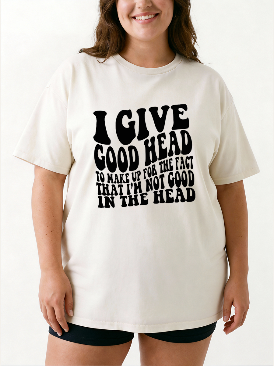 Vintage I Give Good Head Oversize Graphic Tee