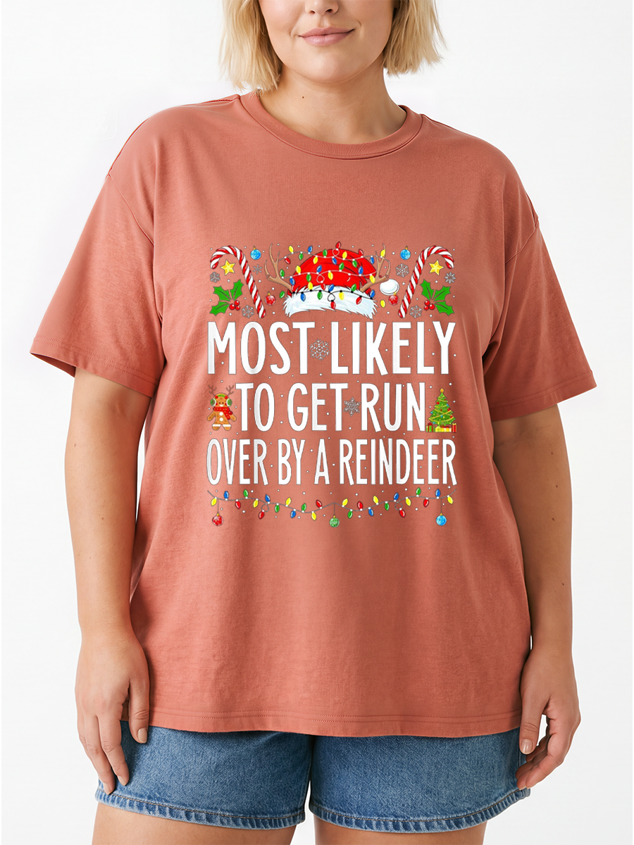 Vintage Most Likely To Get Run Over By A Reindeer Oversize Graphic Tee