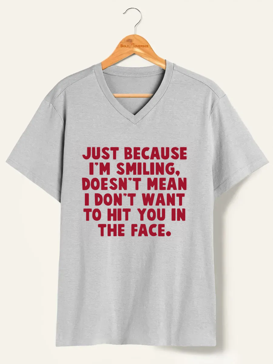 Vintage Just Because I'M Smiling V-Neck Tee