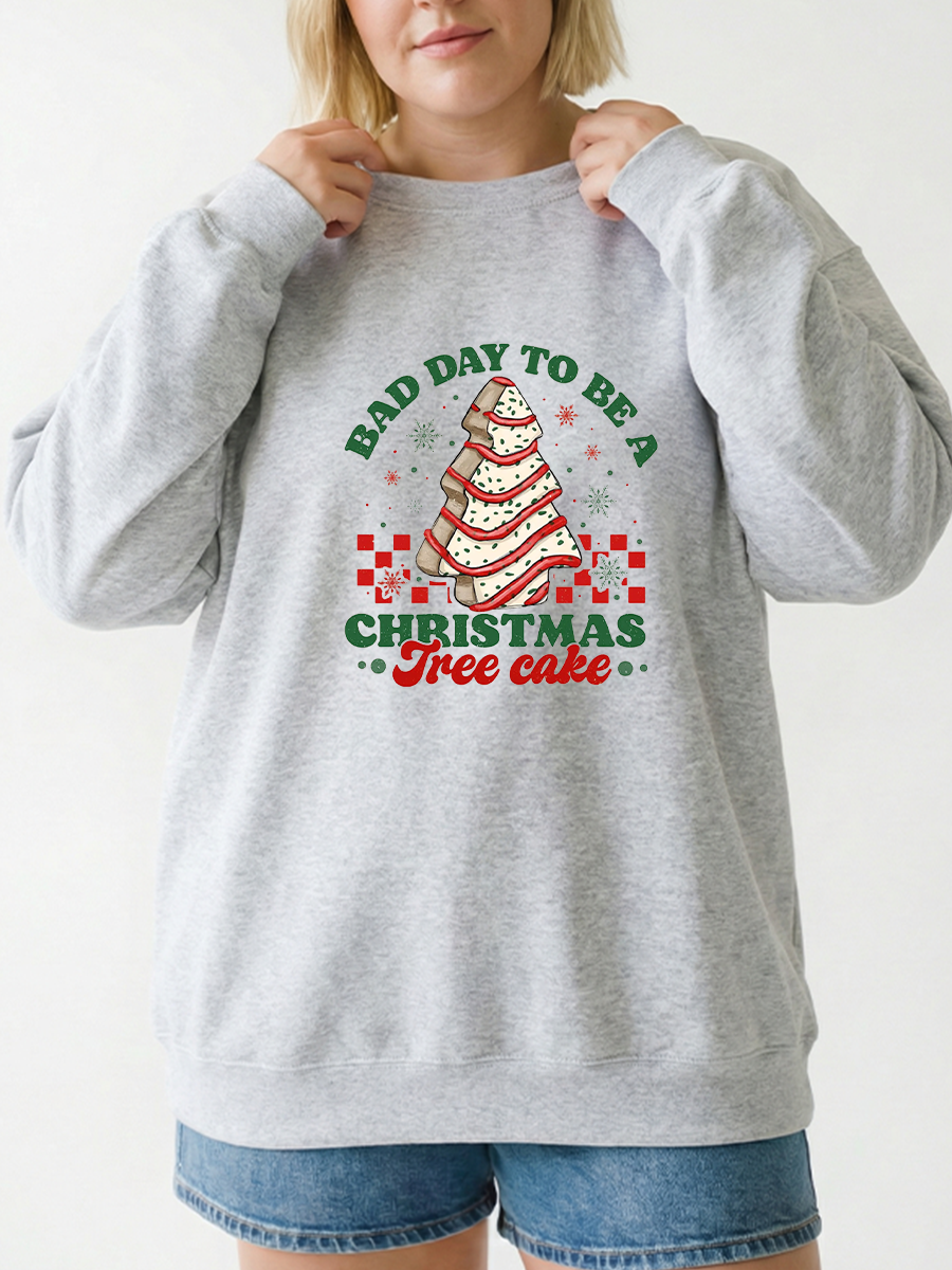 Vintage Bad Day To Be A Christmas Tree Cake Sweatshirt