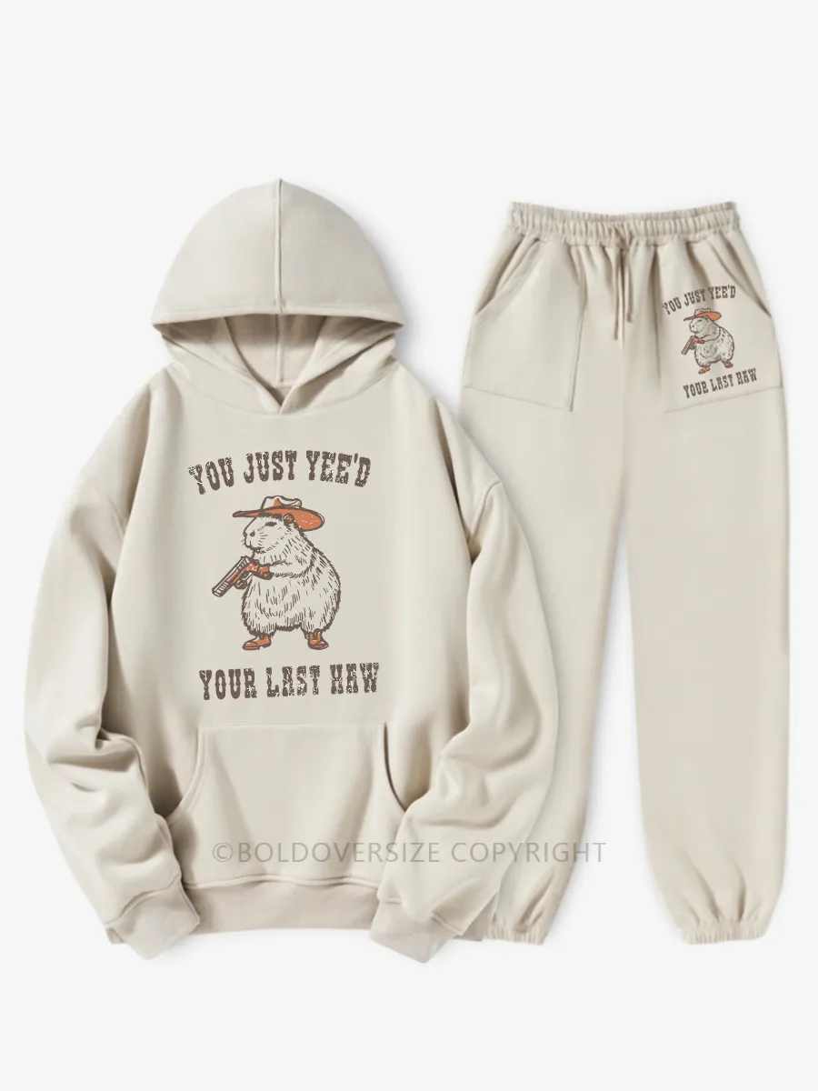 Vintage You Just Yee'D Your Last Haw Fleece Hoodie Suit