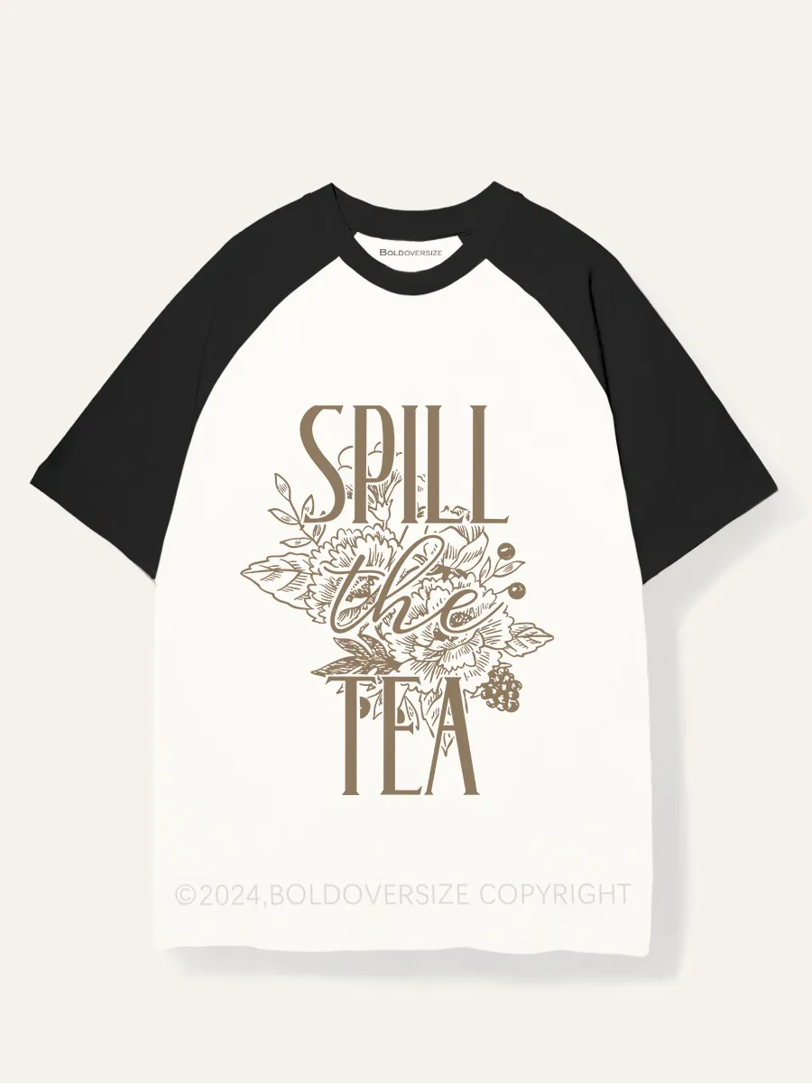 Vintage Spill The Tea Raglan Short Sleeve T-Shirt