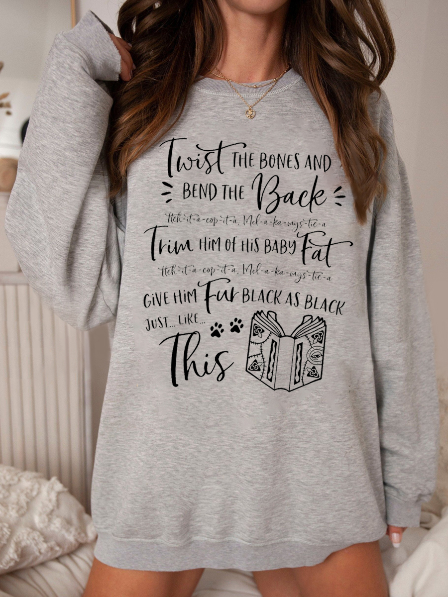 Vintage Twist The Bones and Bend The Back Sweatshirt