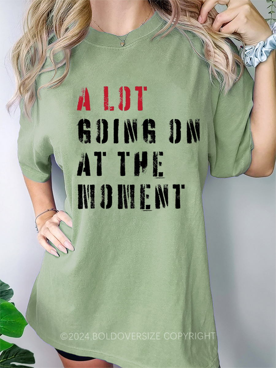 Vintage A Lot Going On At The Moment Tee