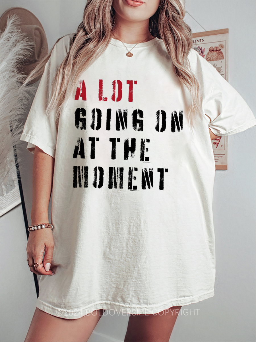 Vintage A Lot Going On At The Moment Tee