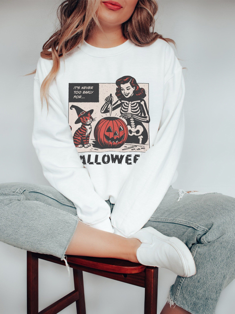 Vintage Never Too Early For Halloween Sweatshirt