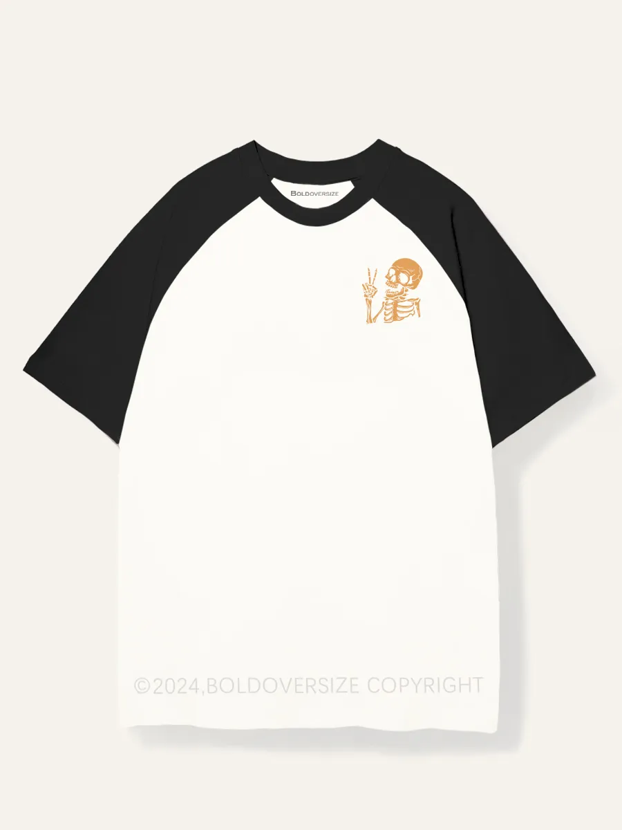 Vintage Have The Day You Deserve Raglan Short Sleeve T-Shirt