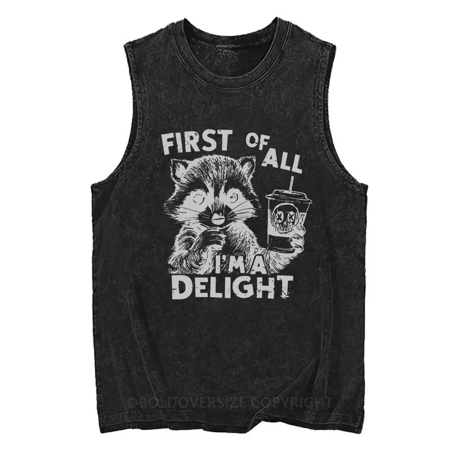 Vintage First Of All I Am Delight Washed Tank