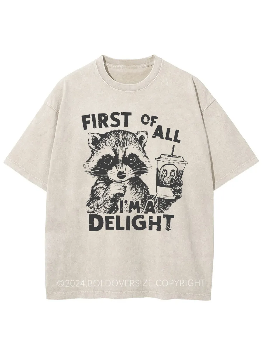 Vintage First Of All I Am Delight Washed T-Shirt