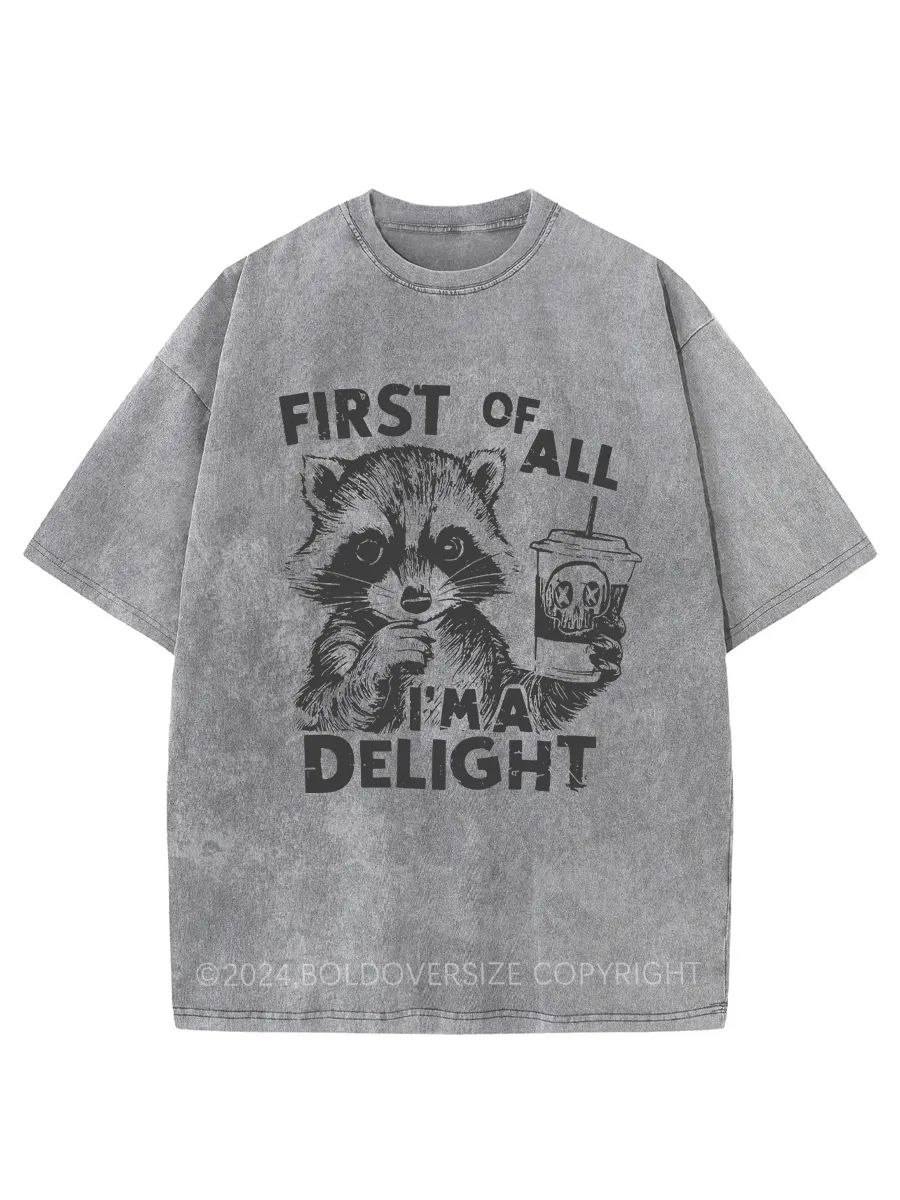 Vintage First Of All I Am Delight Washed T-Shirt