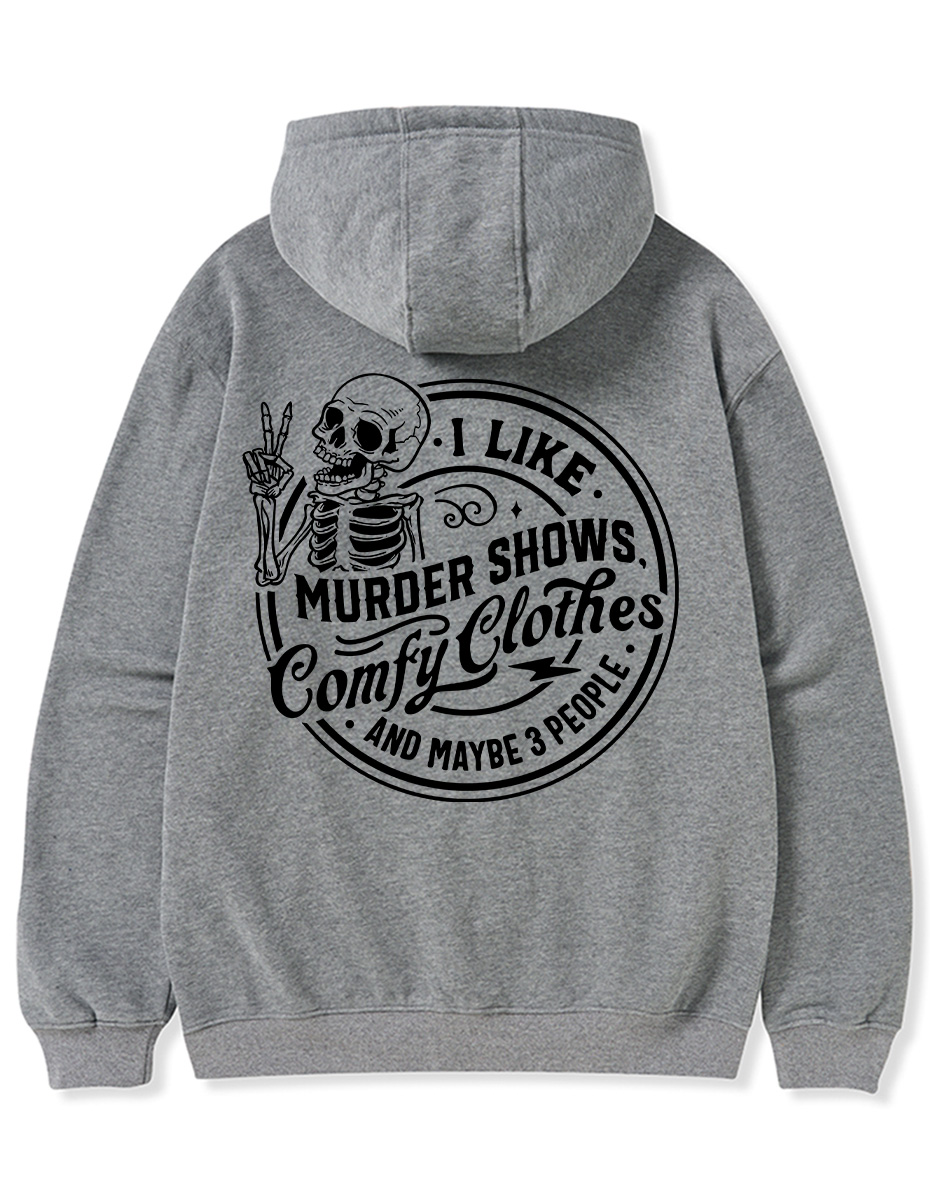 Vintage I Like Crime Shows Comfy Clothes And Maybe 3 People Tee Zip Ho