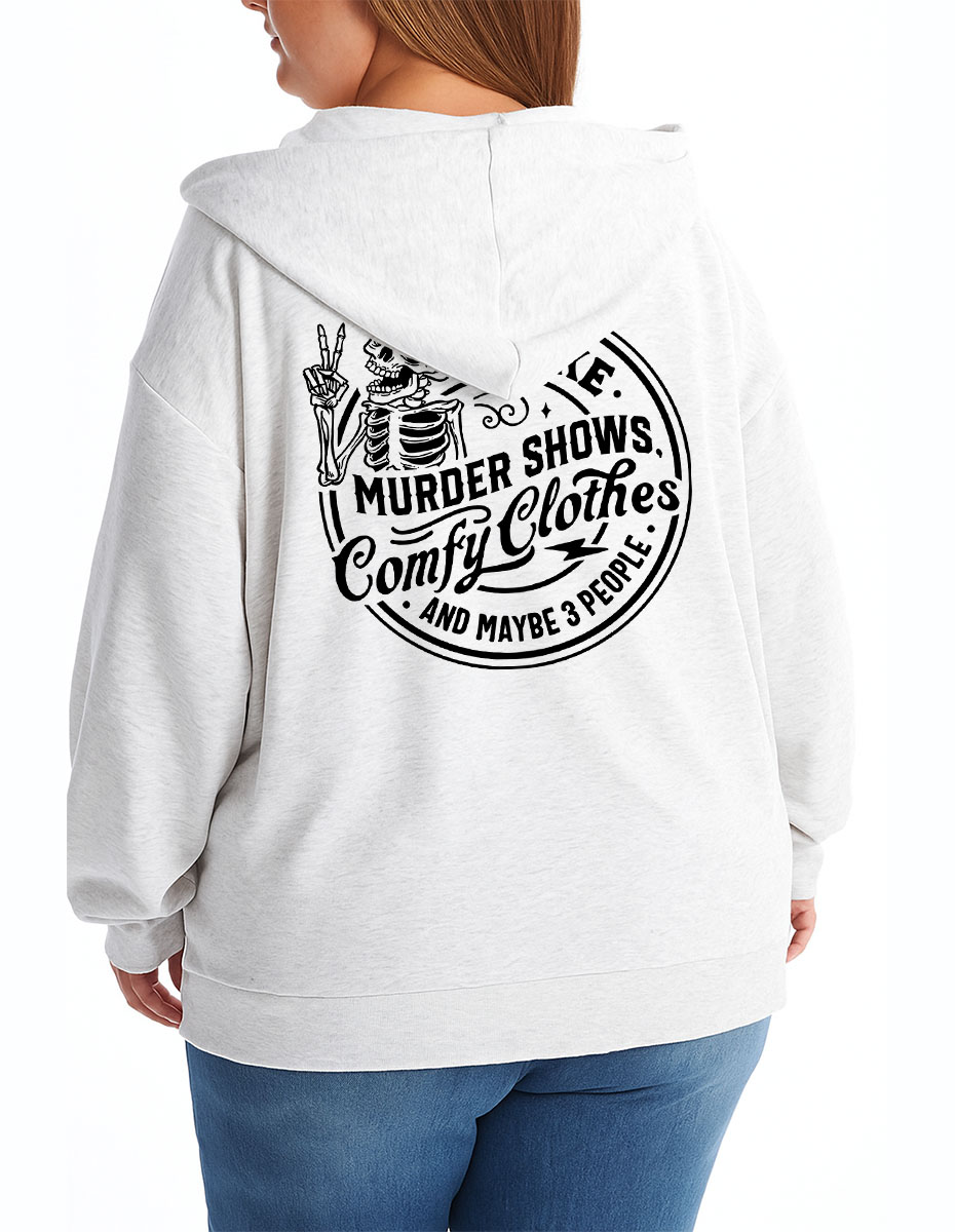 Vintage I Like Crime Shows Comfy Clothes And Maybe 3 People Zip Hoodie