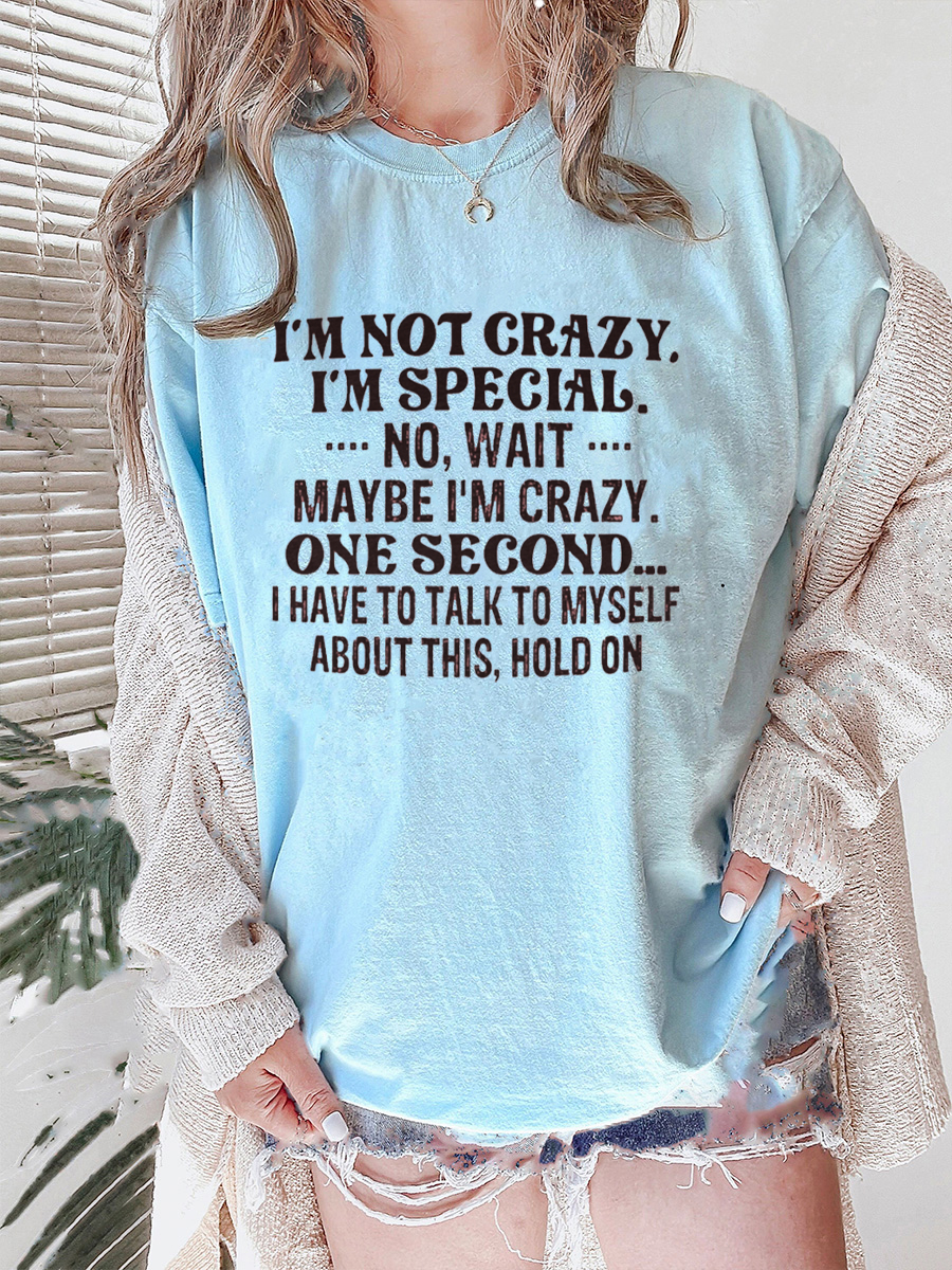 Plus Size I'm Not Crazy I'm Special T-Shirt 