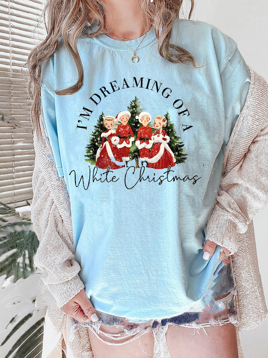 Women's 'Dreaming Of A White Christmas' T-Shirt - Holiday Graphic Tee With Festive Letter Print