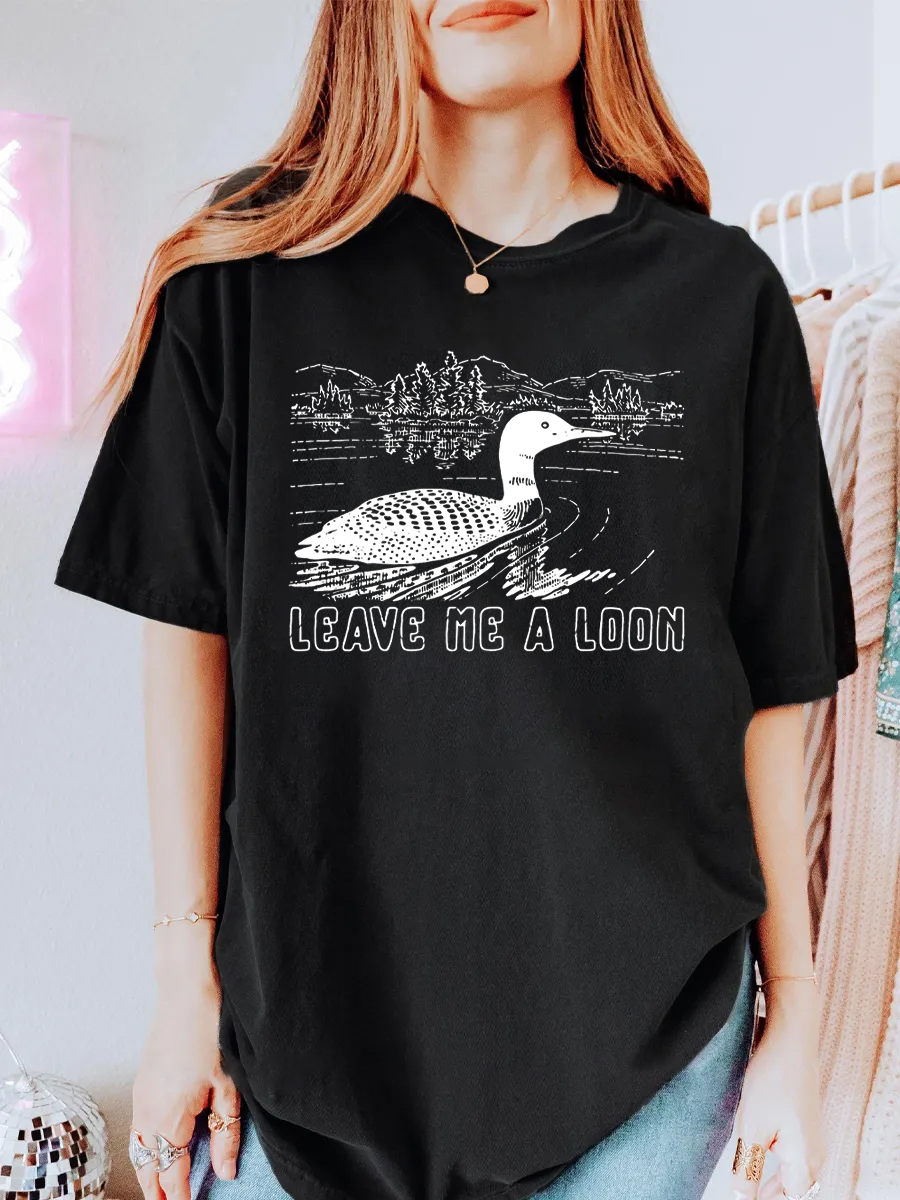 Vintage Leave Me A Loon Oversize Graphic Tee