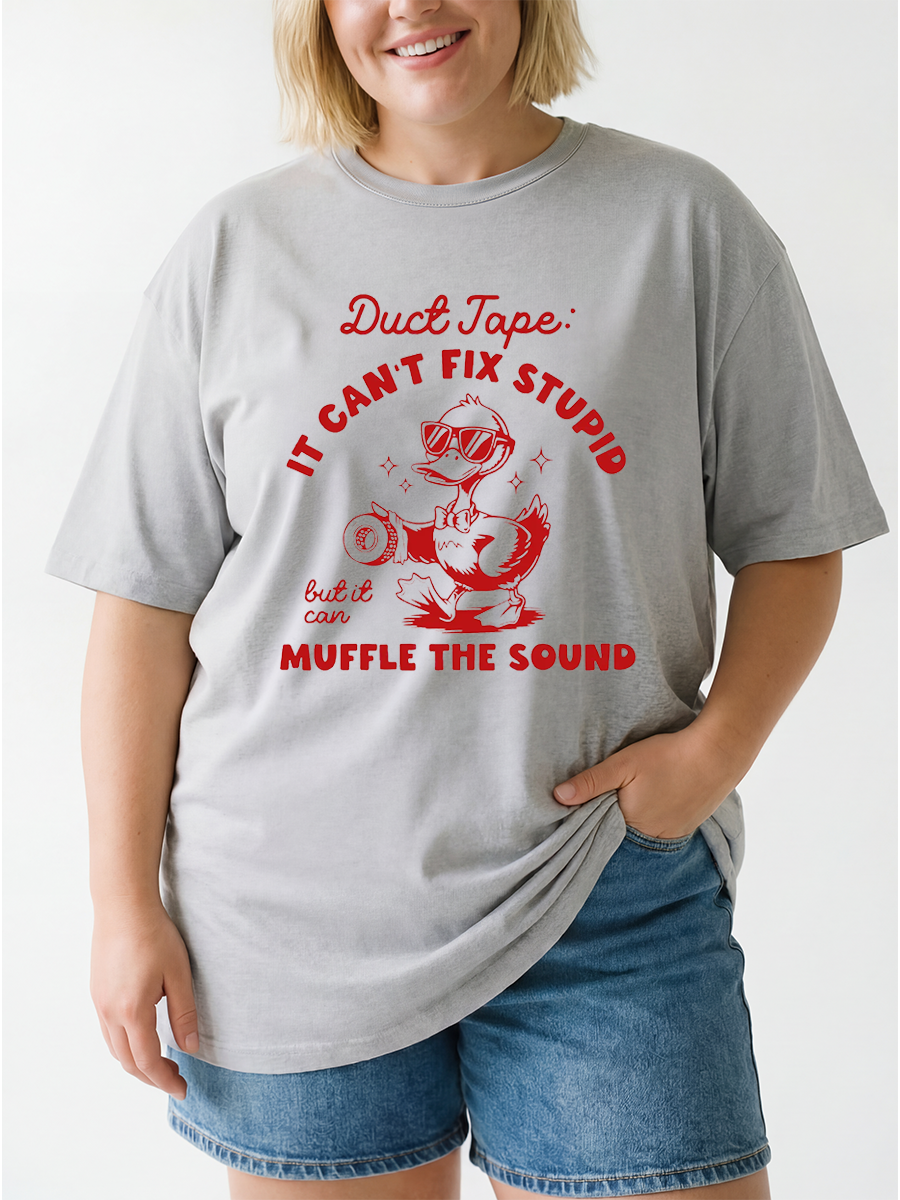 Vintage Duct Tape It Can'T Fix Stupid But It Can Muffle Sound Duck Oversize Graphic Tee