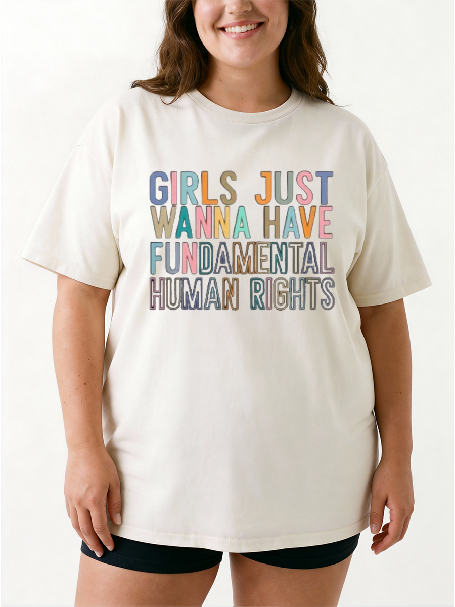 Vintage Girls Just Wanna Have Fundamental Human Rights Oversize Graphic Tee