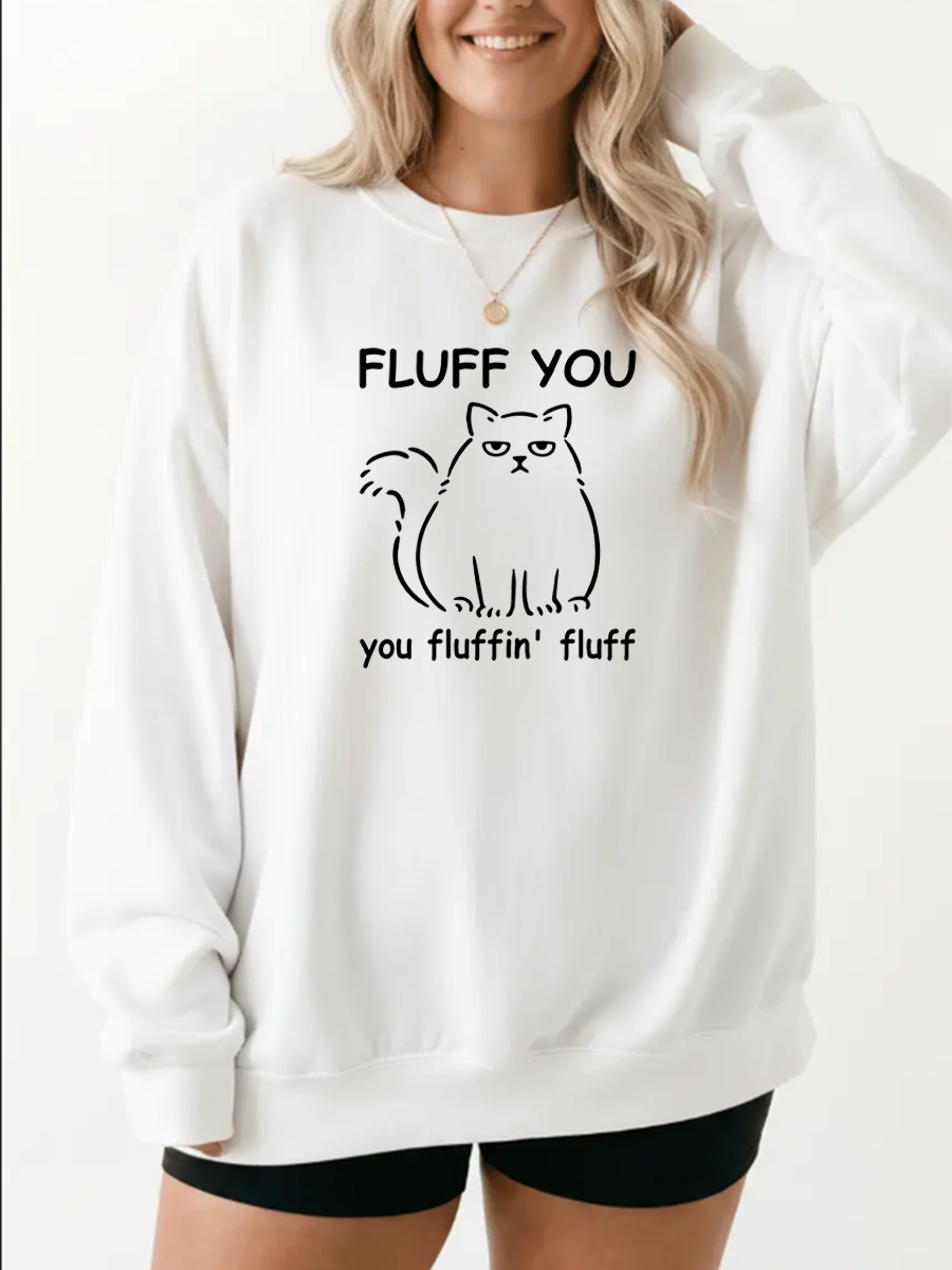 Vintage Fluff You You Fluffin Fluff Graphic Sweatshirt