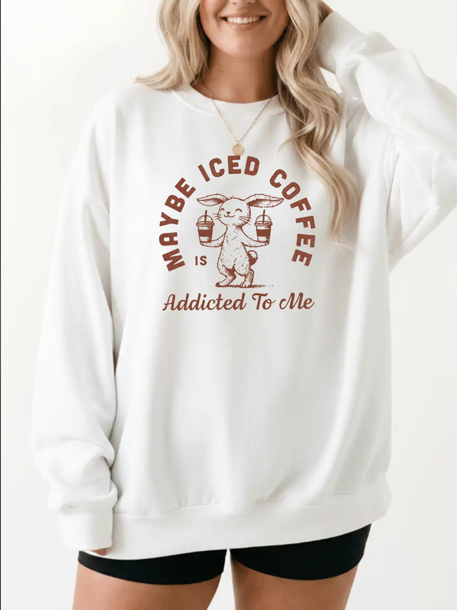 Vintage Maybe Iced Coffee Is Addicted To Me Graphic Sweatshirt