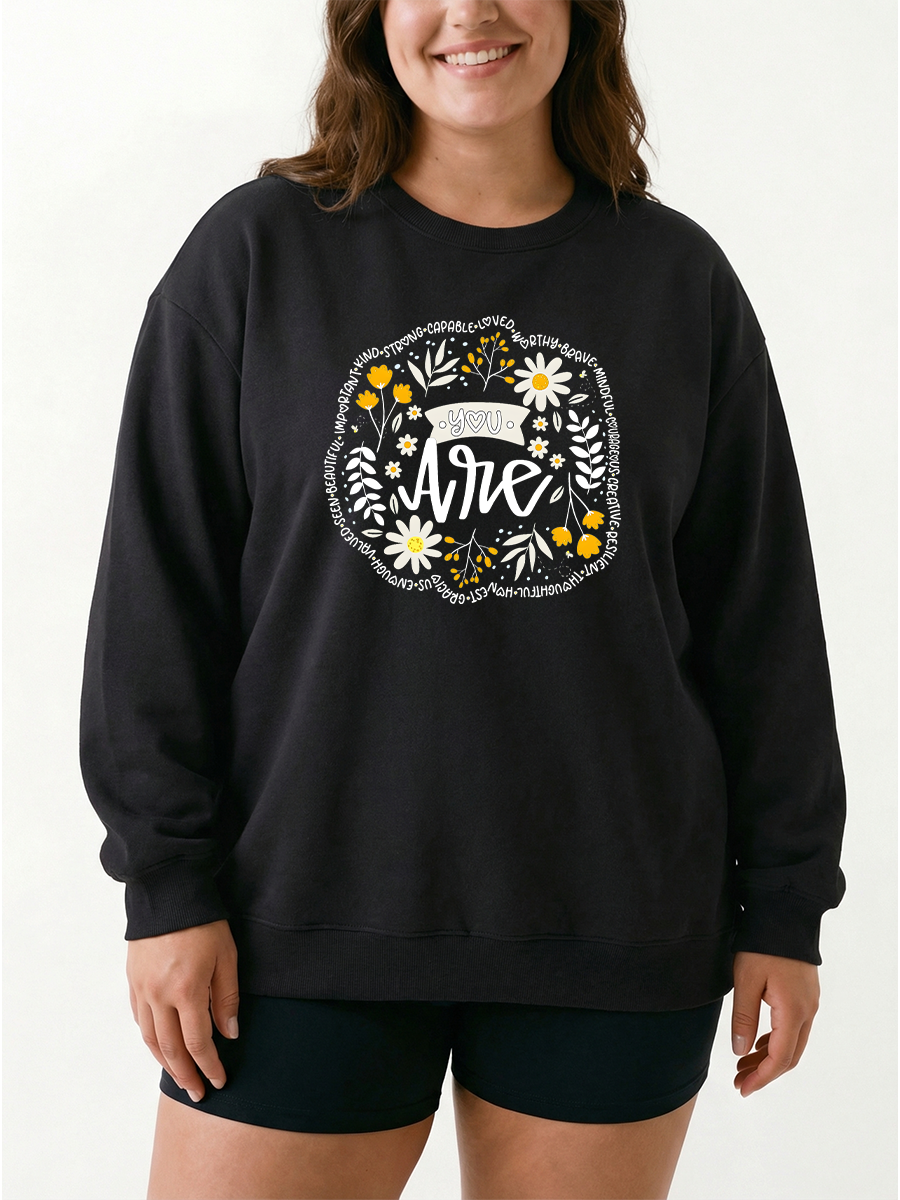 Vintage You Are Floral Graphic Sweatshirt