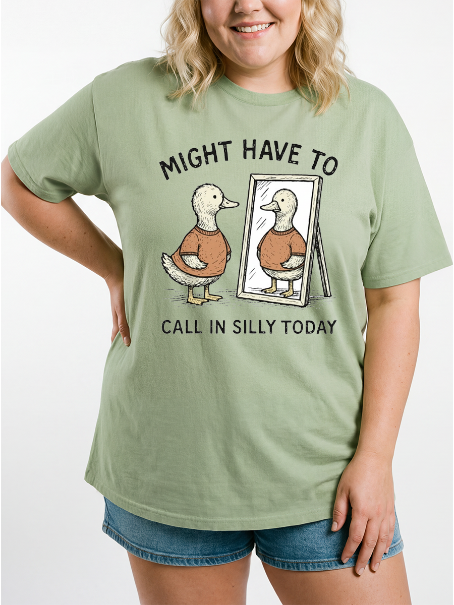Vintage Might Have To Call In Silly Today Oversize Graphic Tee