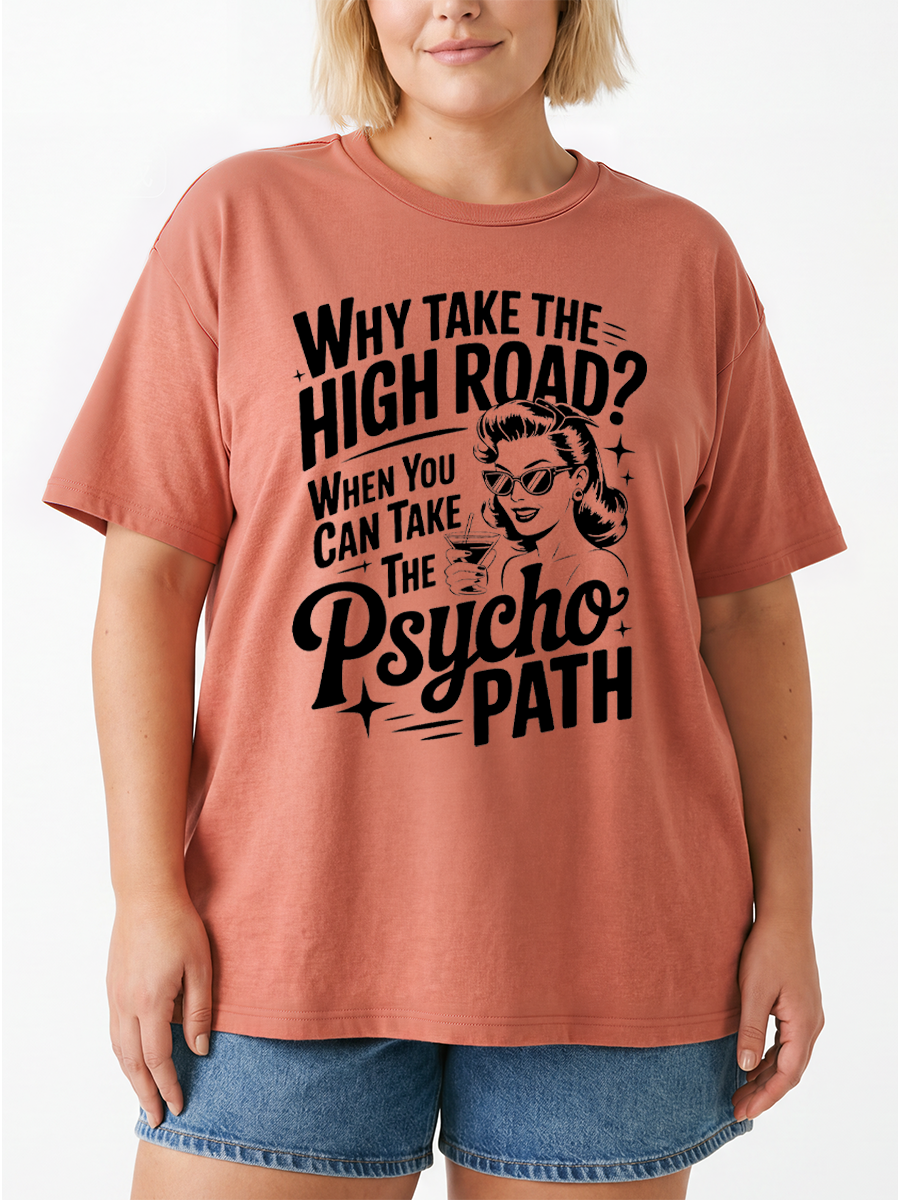 Vintage Psycho Path Retro Woman Funny Quote Oversize Graphic Tee