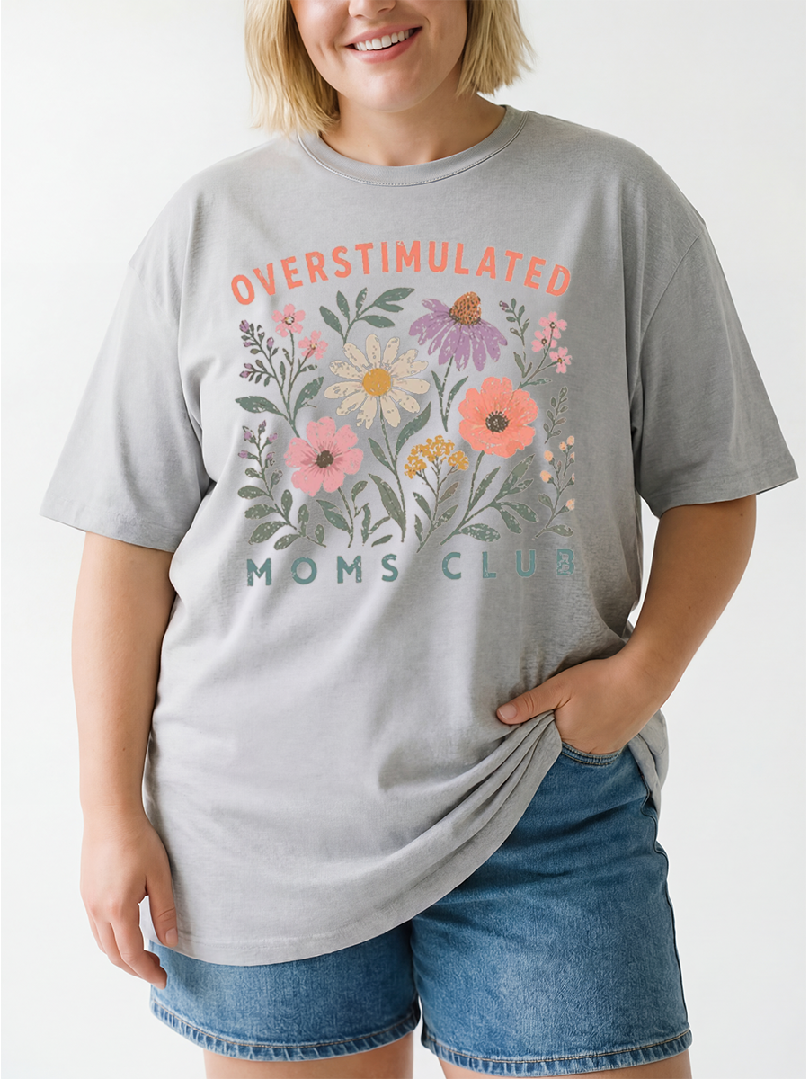 Vintage  Floral Overstimulated Moms Oversize Graphic Tee