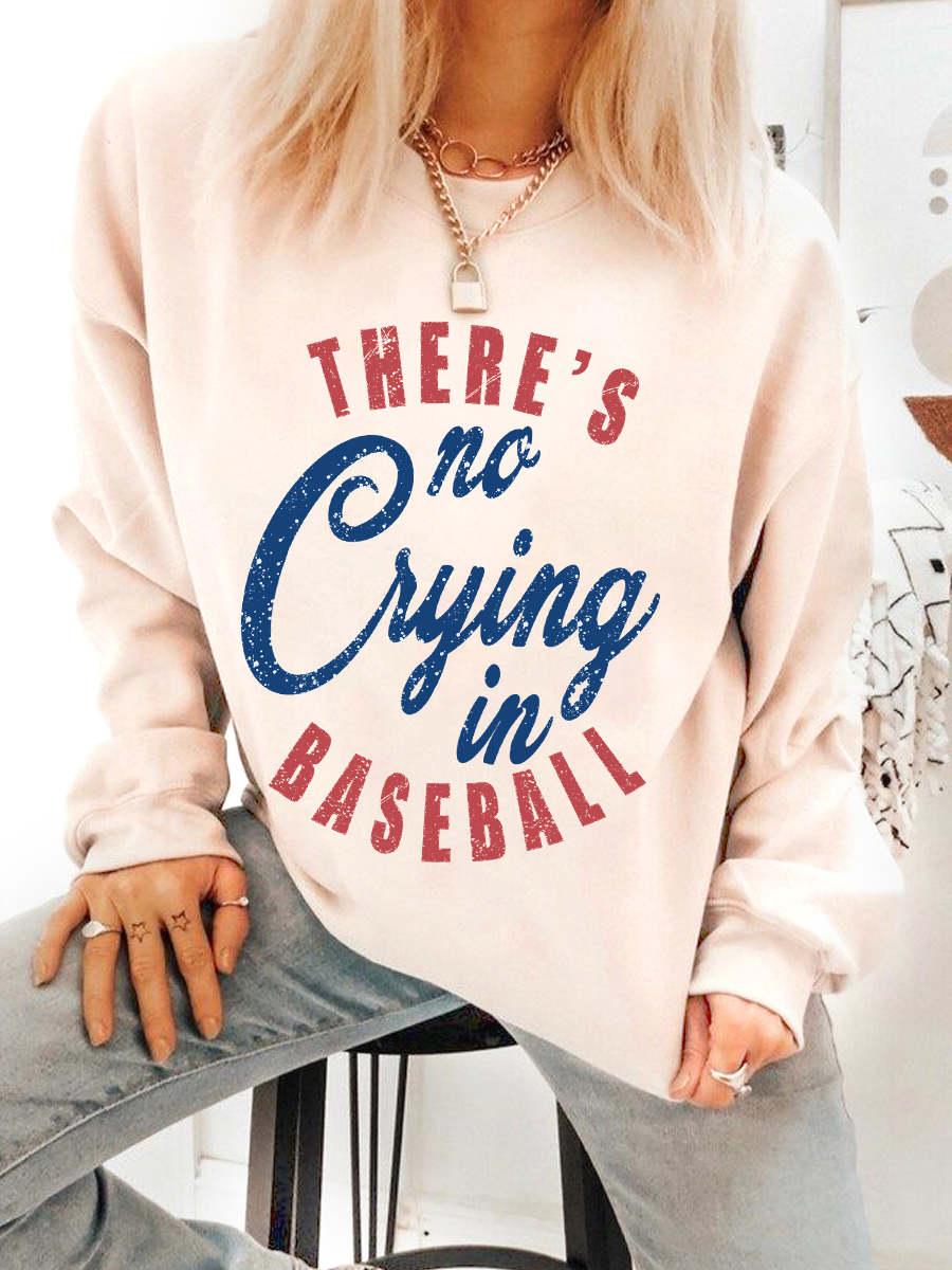 Vintage There's Is No Crying In Baseball Sweatshirt